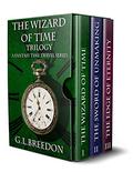 The Wizard of Time Trilogy (Wizard of Time #1-3) by G.L. Breedon