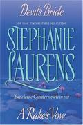 Devil's Bride and A Rake's Vow by Stephanie Laurens