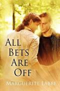 All Bets Are Off (Mountain Boys #1) by Marguerite Labbe