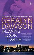 Always Look Twice (Brazos Bend #3) by Geralyn Dawson