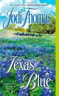 Texas Blue by Jodi Thomas