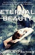 Eternal Beauty by Linda S. Prather