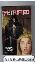 Petrified by Joseph Locke
