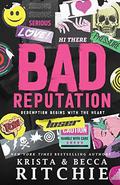 Bad Reputation by Krista Ritchie, Becca Ritchie