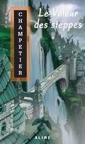 Le voleur des steppes (Contremont #1) by Joël Champetier