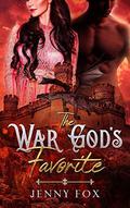 The War God's Favorite by Jenny Fox