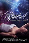 Stardust: A Futuristic Romance Collection by Magen McMinimy