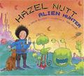 Hazel Nutt, Alien Hunter by David Elliott