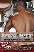 Justin's Desserts (Fated Mates, Inc. #2) by Lea Barrymire