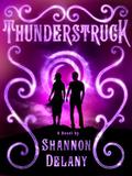 Thunderstruck (Weather Witch #3) by Shannon Delany