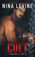 Colt: A Storm MC Motorcycle Club Romance by Nina Levine