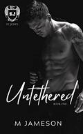 Untethered (St. Jude Rules #1) by M. Jameson