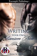Writing Your Own Ransom Note (Purgatory, Inc #1) by Sam Schooler
