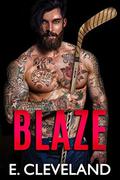 BLAZE: Enemies to Lovers College Hockey Romance by Eddie Cleveland