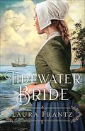 Tidewater Bride by Laura Frantz