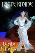 Determine by Viola Grace