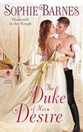 The Duke of Her Desire: Diamonds in the Rough by Sophie Barnes