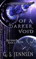Of A Darker Void by G.S. Jennsen