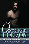 Our Shared Horizon by Diana Knightley