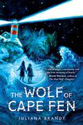 The Wolf of Cape Fen by Juliana Brandt