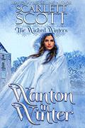 Wanton in Winter by Scarlett Scott