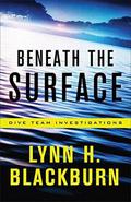Beneath the Surface by Lynn H. Blackburn, Lynn Huggins Blackburn