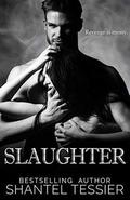 Slaughter by Shantel Tessier