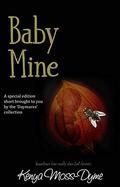 Baby Mine by Kenya Moss-Dyme