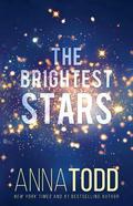 The Brightest Stars (Karina and Kale #1) by Anna Todd