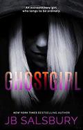 Ghostgirl by J.B. Salsbury