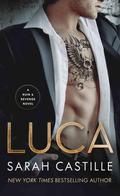 Luca (Ruin & Revenge #2) by Sarah Castille
