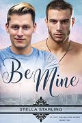 Be Mine (At Last, The Beloved #2) by Stella Starling