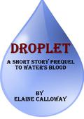Droplet (Elemental Clans #0.5) by Elaine Calloway