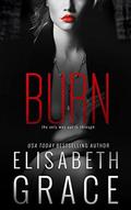 BURN (Duplicity Duet #2) by Elisabeth Grace