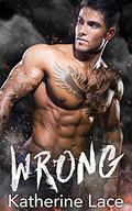 Wrong (Spada Crime Family #2) by Katherine Lace