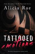 Tattooed Emotions (Tattooed #1) by Alicia Rae
