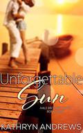 Unforgettable Sun by Kathryn Andrews