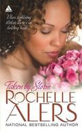 Taken By Storm by Rochelle Alers