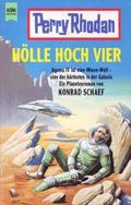 Hölle Hoch Vier (Perry Rhodan Planetenroman #387) by Alfred Kelsner