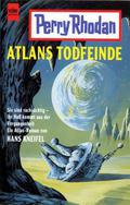 Atlans Todfeinde (Perry Rhodan Planetenroman #393) by Hans Kneifel