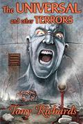 The Universal and Other terrors by Tony Richards