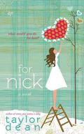 For Nick by Taylor Dean