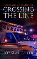 Crossing the Line by Joy Slaughter, Daniel Sundahl