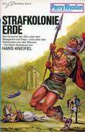 Strafkolonie Erde (Perry Rhodan Planetenroman #74) by Johnny Bruck