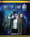 Doctor Who:Adventures in Time and Space - Medicine Man by Walt Ciechanowski