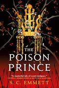 The Poison Prince by S.C. Emmett