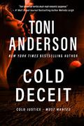 Cold Deceit (Cold Justice: Most Wanted #2) by Toni Anderson
