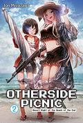 Otherside Picnic: Volume 2 by Iori Miyazawa