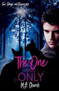 The One and Only (Fur, Fangs, and Felines #5) by M.A. Church