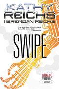 Swipe by Kathy Reichs
